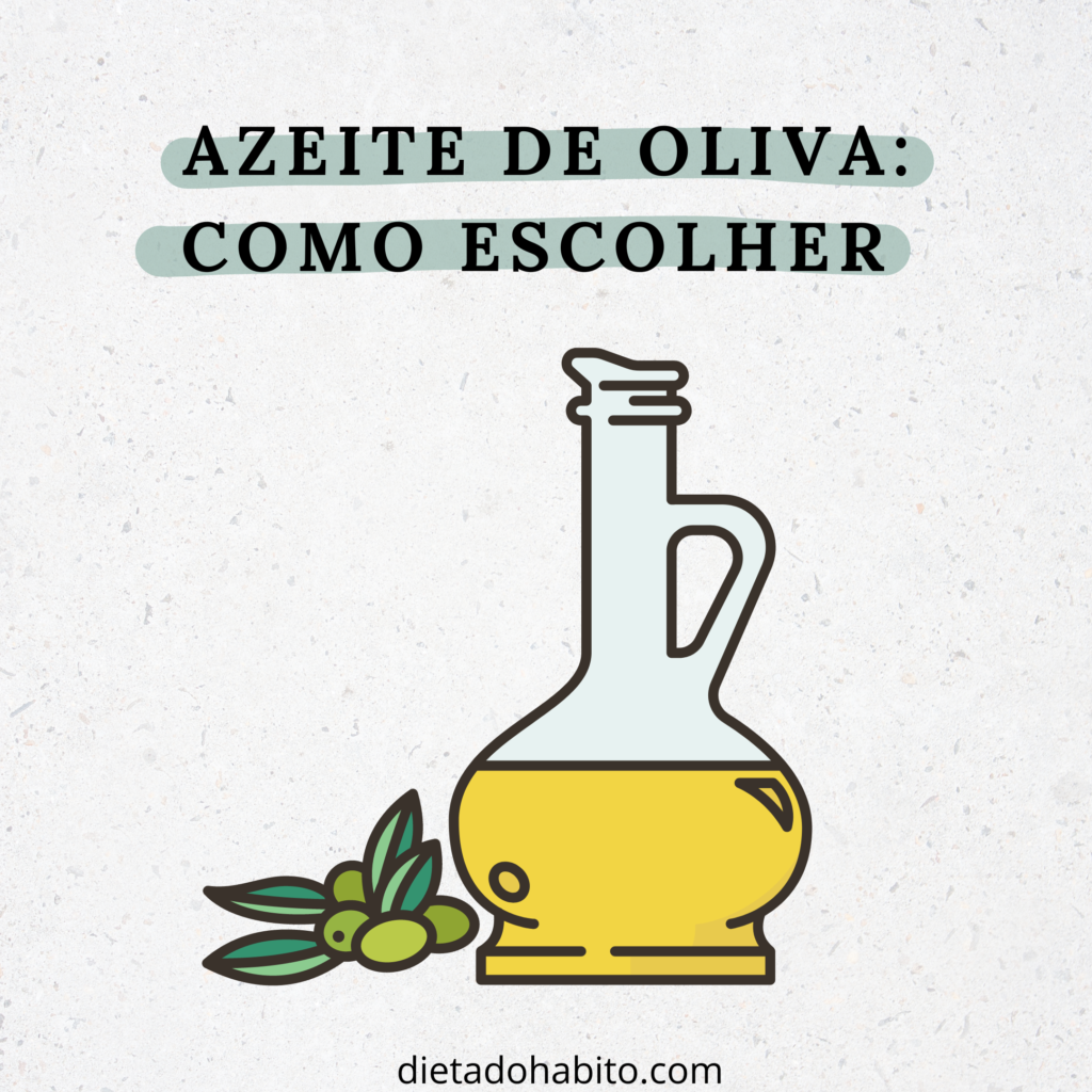 Azeite de Oliva os seus benefícios e como escolher