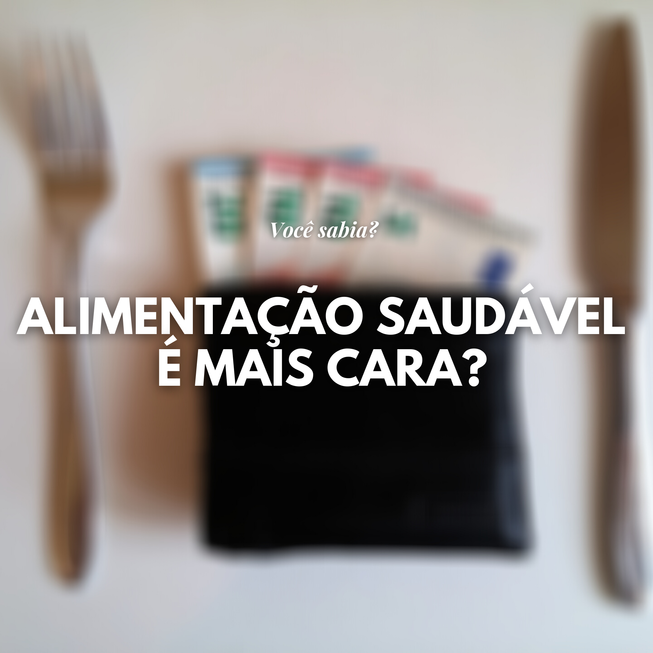 alimentacao-saudavel-e-mais-cara