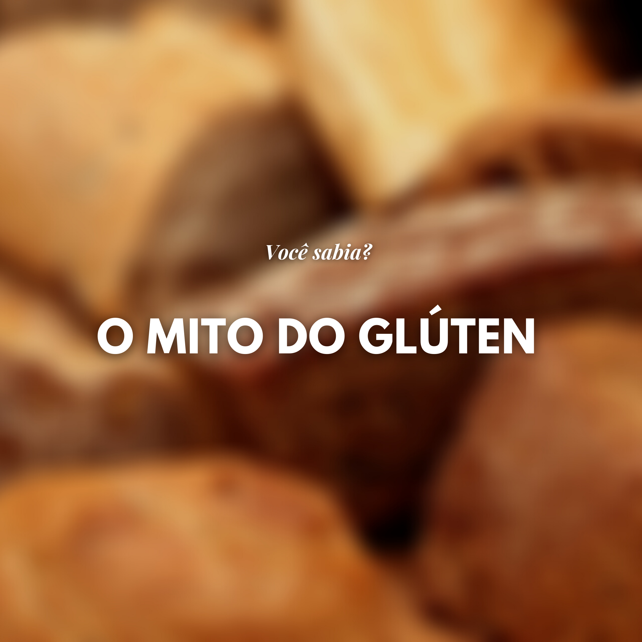 o-mito-do-gluten