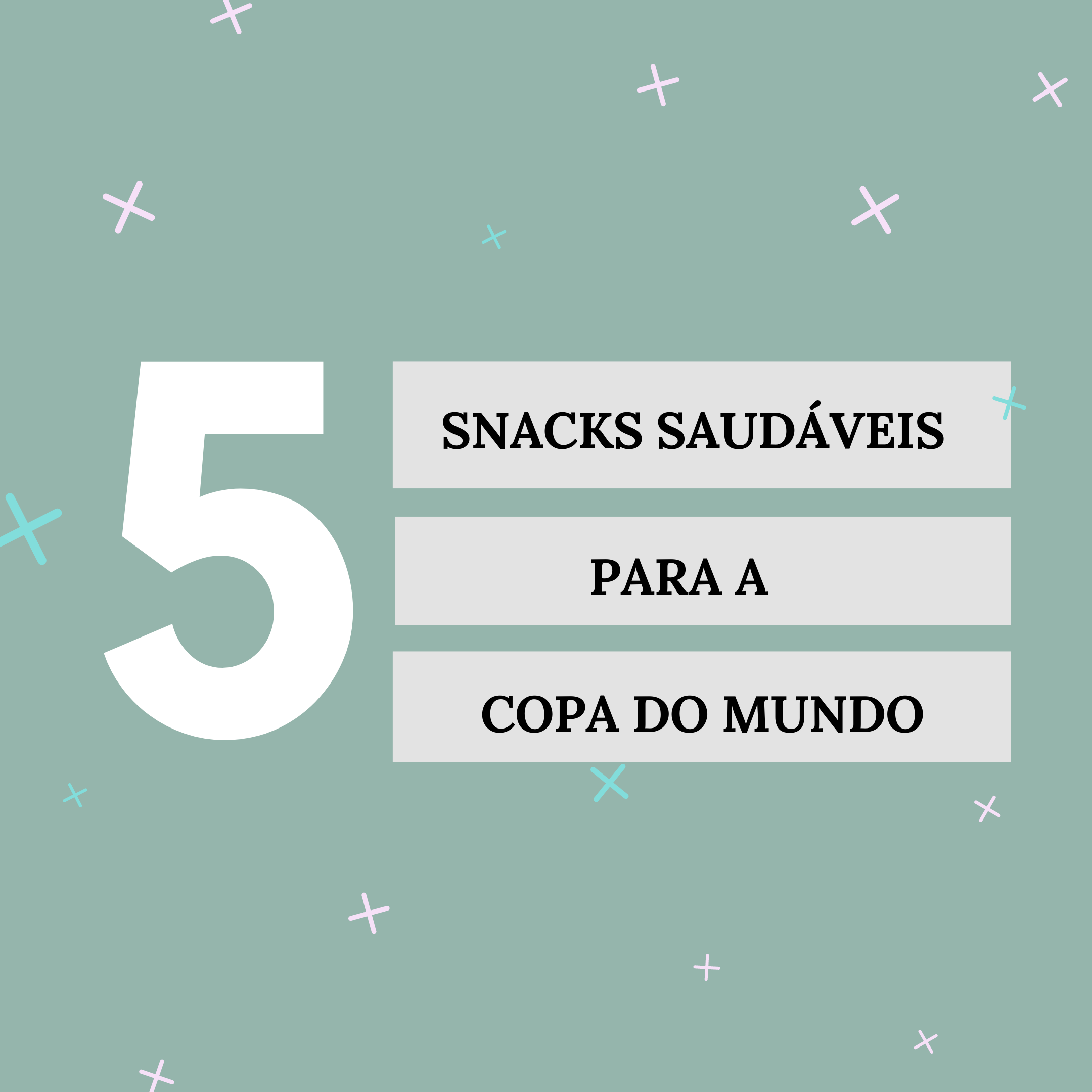 5-snacks-saudáveis-para-a-copa-do-mundo
