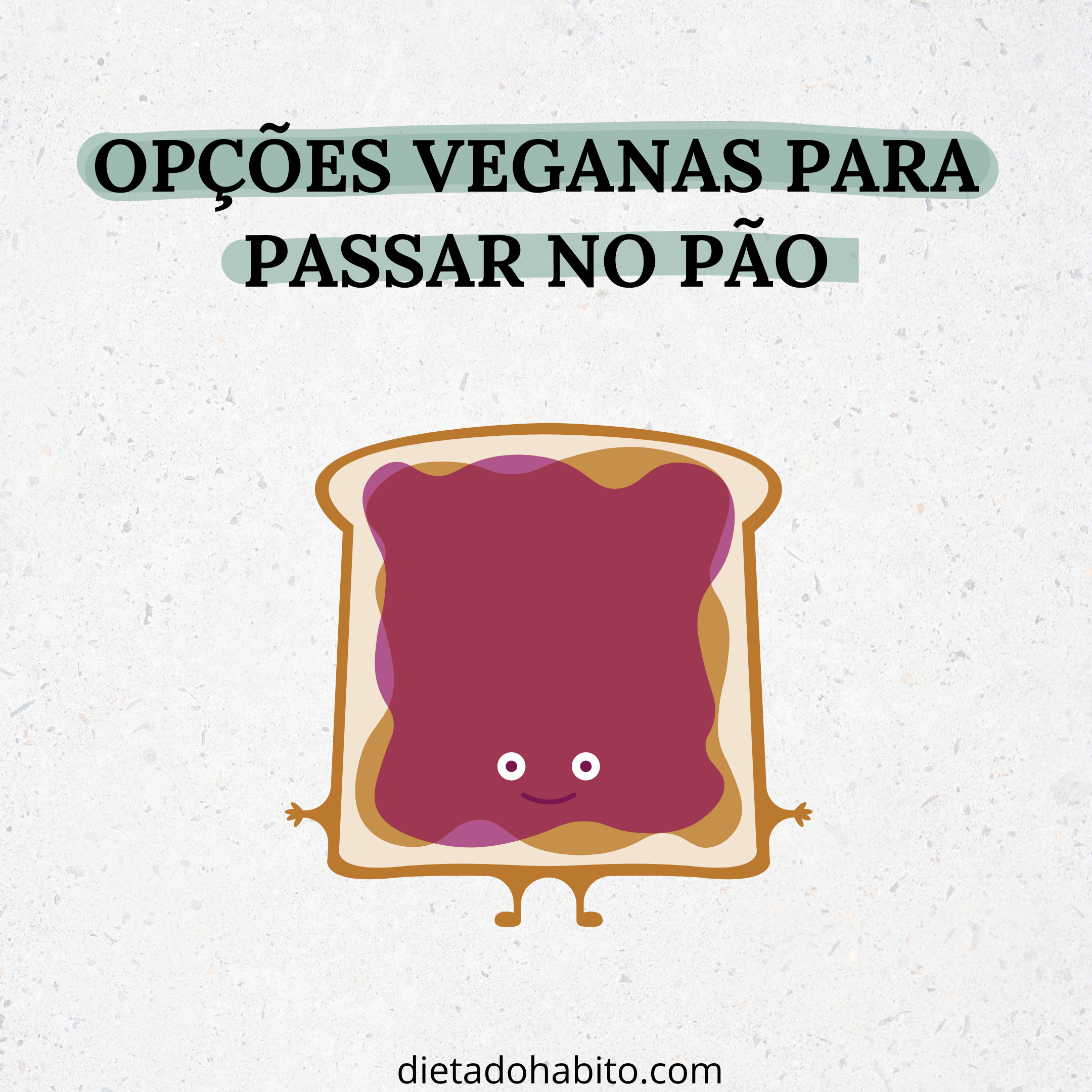 opcoes-veganas-para-passar-no-pao